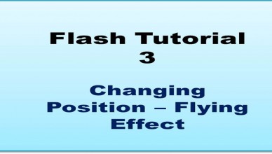 Flash Tutorial - Changing Positions: Flying effect