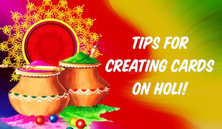 5 Tips On Creating The Perfect Holi Ecard