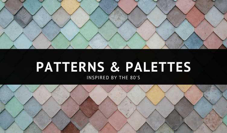 Patterns And Palettes Inspired From The 80s