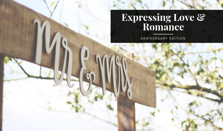 Expressing Love & Romance- Anniversary Edition