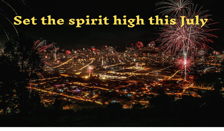Set the spirit high this July