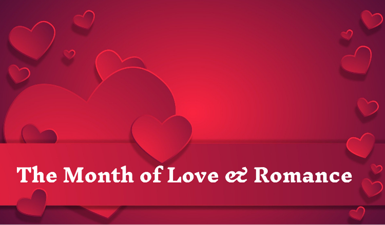 February: The Month Of Love And Romance